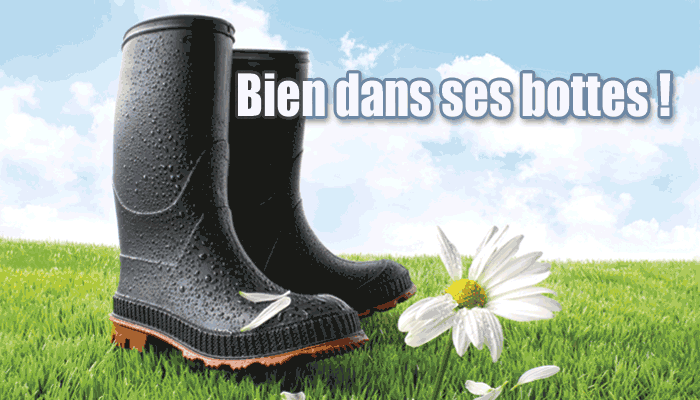 matériel : être bien dans ses bottes