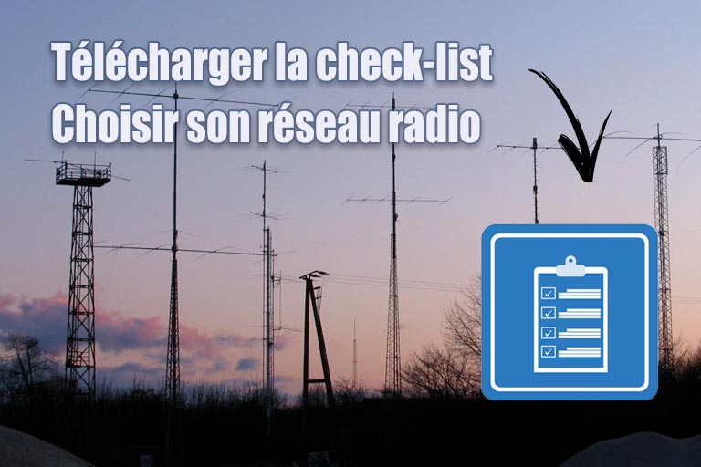 Check-list choisir son reseau de radiocommunication